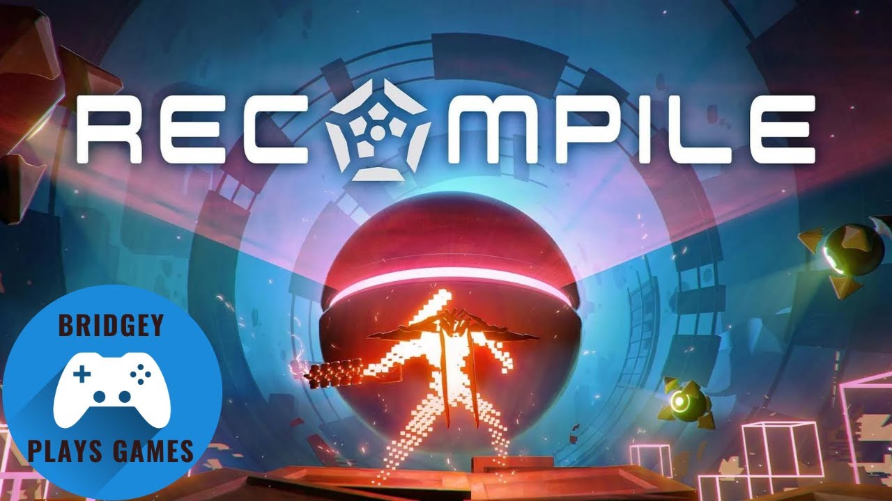 Recompile - 40 Minutes Gameplay - The opening levels - Now on Xbox Game Pass