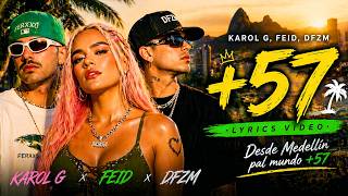 KAROL G, Feid, DFZM - +57 - Letra Video