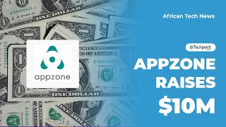 Appzone raises $10m | Newsbites