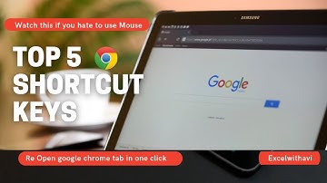 Google Chrome Tab Shortcut Keys | Chrome  Tips and Tricks | Productivity hacks | excelwithavi