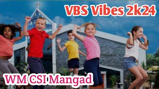 VBS Vibes 2k24 | WM CSI Mangad |CSI South Kerala Diocese screenshot 4