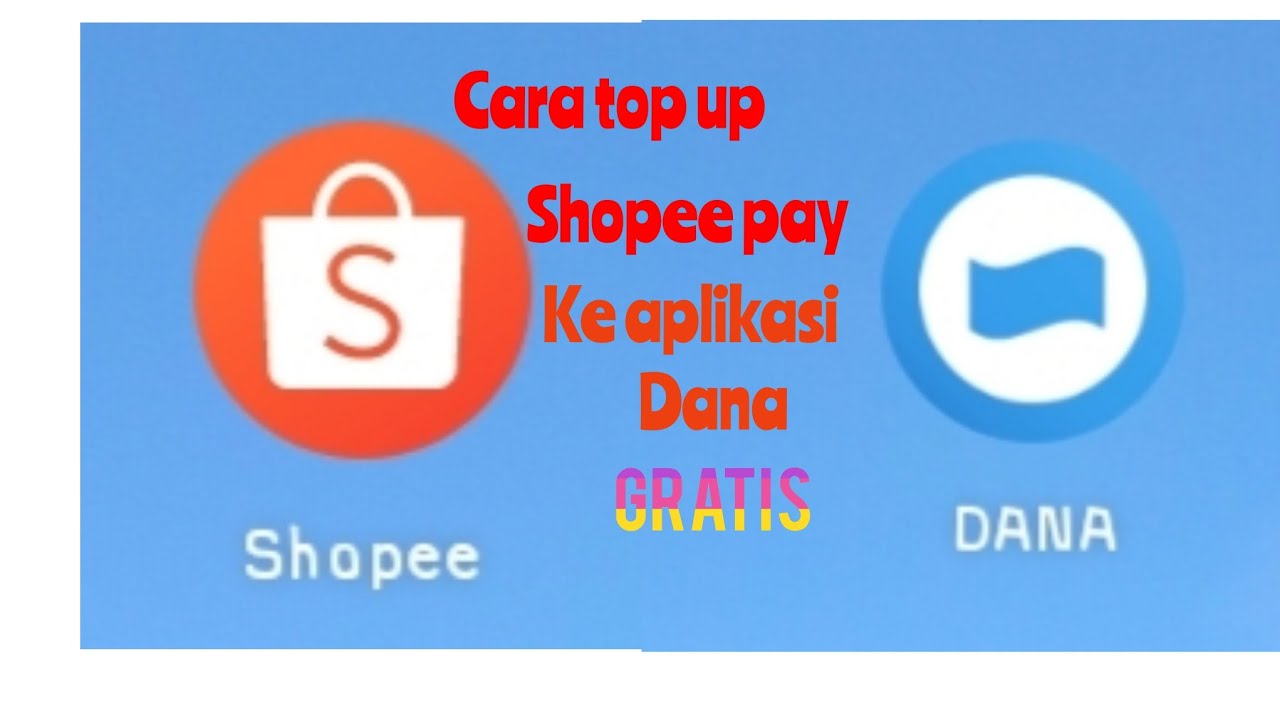 cara top up shopee mengunakan aplikasi dana gratis 