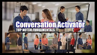 Information Conversation Activator | Top Notch Fundamentals (Third Edition) News