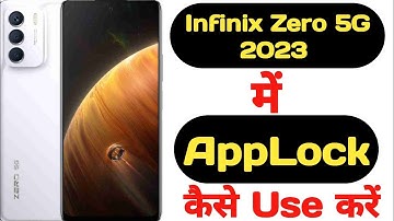 How to lock and unlock apps in Infinix Zero 5G 2023 || Infinix Zero 5G 2023 me applock kaise use kre