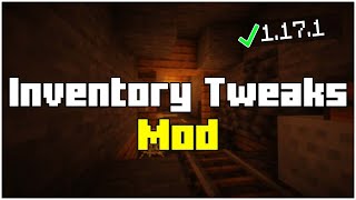 How To Install Inventory Tweaks in Minecraft 1.17.1 (2021)