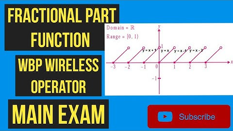Fractional Part Function (ভগ্নাংশ অপেক্ষক) for wbp wireless operator maths for main exam