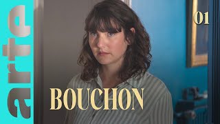 BOUCHON | Episode 1 | ARTE Séries