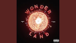 Wonderland (feat. M Huncho) - Unknown T
