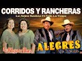 Las Jilguerillas y Los Alegres De Teran || 30 Exitos De Oro ~ Corridos y Rancheras Grandes Exitos