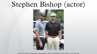 Stephen Bishop (actor) Net Worth