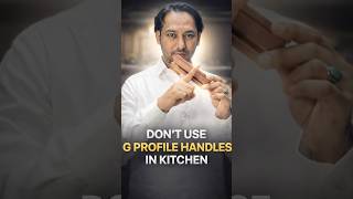 ❌DONT USE G PROFILE HANDLE IN YOUR KITCHEN | #modularkitchen #interiordesign #myfurniture #yt_shorts