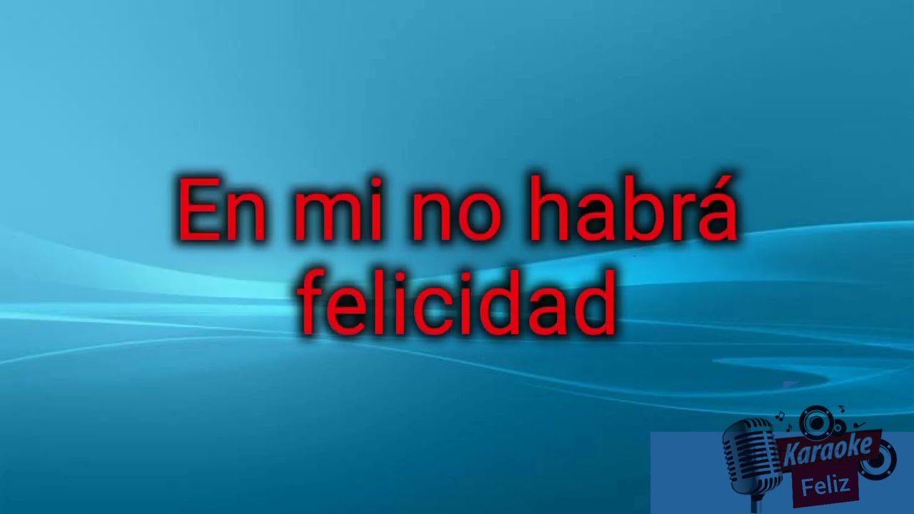 Si Tu Cariño No Esta - Los Temerarios KARAOKE