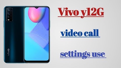Vivo y12G How to use video call || settings hidden features use