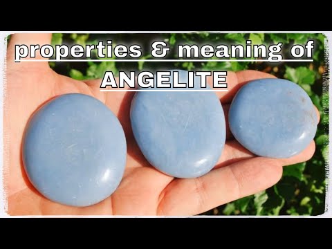 Angelite Meaning Benefits and Spiritual Properties