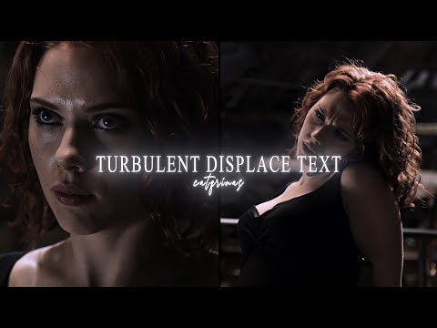 turbulent displace text ; after effects