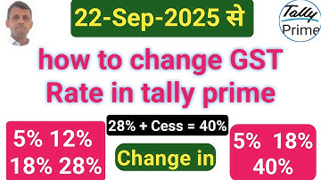 GST Rate Change in Tally Prime 22 Sep 2025