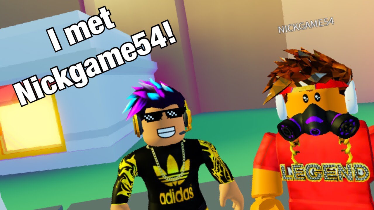 I Met Nickgame54 On Roblox Youtube - nickgame54 roblox