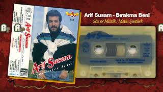 Arif Susam - Bırakma Beni (Destan GmbH) Remastered