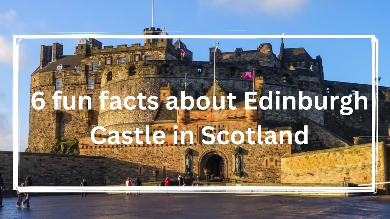 Edinburgh Castle Scotland Facts Spot