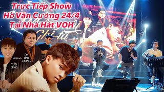 Trực Tiếp Show Hồ Văn Cường