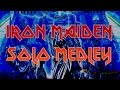 Iron Maiden SOLO MEDLEY