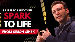 How to Bring Your Spark to Life | Simon Sinek | Best Motivational Video #motivation