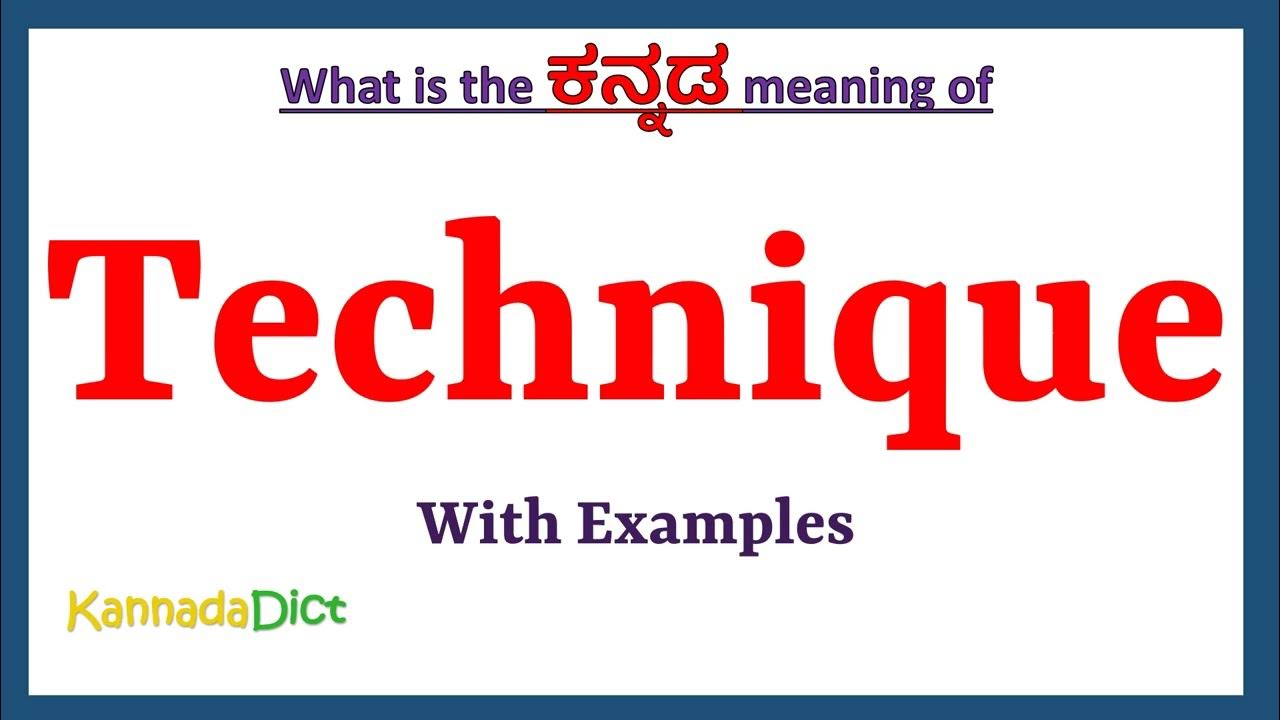 Technique Meaning In Kannada Technique In Kannada Technique In technique-meaning-in-kannada-technique-in-kannada-technique-in