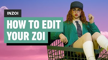 InZOI - How to Edit Your Zoi