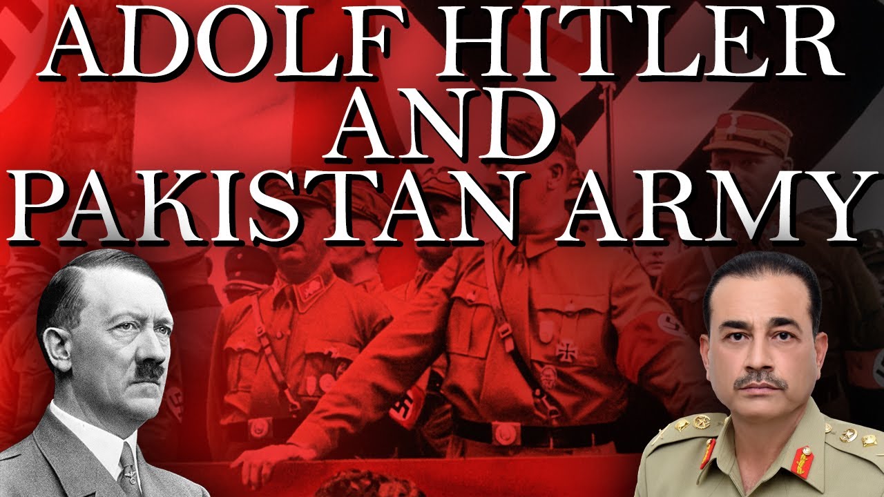 Hitler Pak Adolf Hitler and Pakistan Army: What Pakistan Army can Learn from the ...