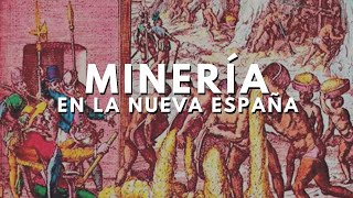 Minería en la Nueva España