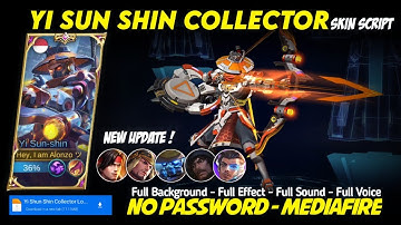 Yi Sun Shin Collector Lone Destructor Skin Script No Password Mediafire Full Effect Voice New Patch
