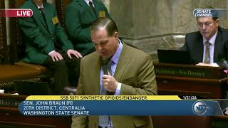 Sen. John Braun updating the endangerment with a controlled substance statute to include fentanyl