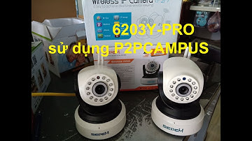Hướng dẫn cài đặt  camera SIEPEM trên ứng dụng p2pcamplus bằng điện thoại android mới nhất 2019