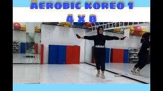 Aerobic koreo 1 = 4 x 8