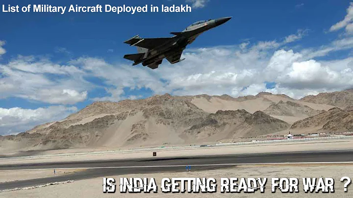 List Of Military Aircraft Deployed In Ladakh To Counter China - DayDayNews