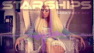 Nicki Minaj - Starships (Trickyicky mix)