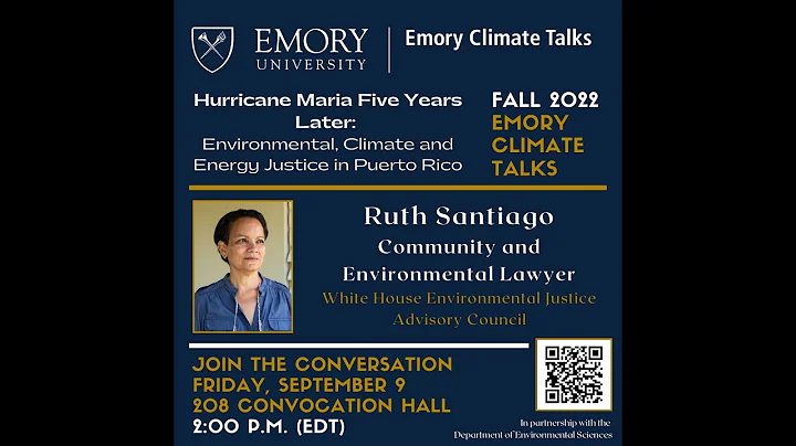 Emory Climate Talks with Ruth Santiago, Community ...