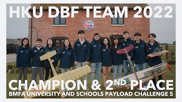 Champion & Second Place - 2022 BMFA University & Schools Payload Challenge 5 | HKU DBF TEAM