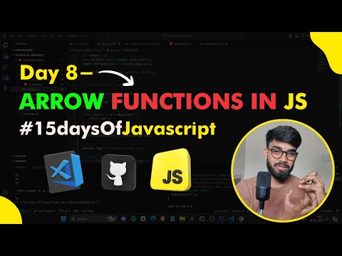 Day 8- Arrow Functions in Javascript | JS Interview Questions | Web Development Interview