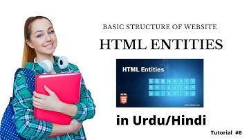 HTML Entities in hindi/urdu | Web development Tutorial #8