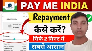 payme india loan repayment || payme india loan repayment kaise kare || payme india personal loan ||