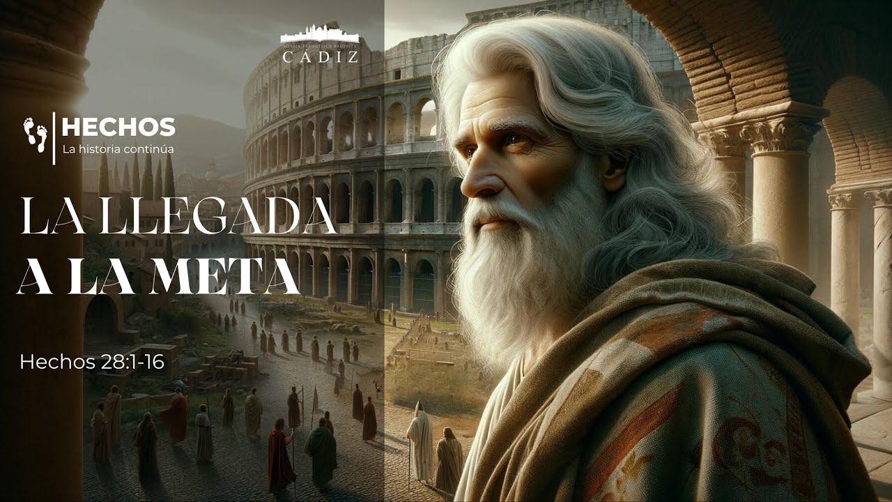 56. La llegada a la meta. Hechos 28:1-16