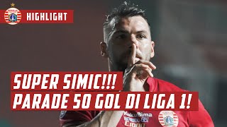 UNSTOPPABLE SUPER SIMIC!!! | Parade 50 Gol Marko Simic di Liga 1!