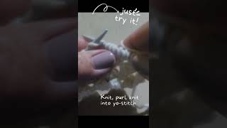 How To Kpk Into A Stitch Or Yarnover  Increase Methodknittechnique knitting kntstitch k1p1k1