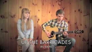Video thumbnail of "Up the Barricades | In Vain"
