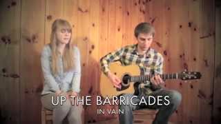 Miniatura de "Up the Barricades | In Vain"