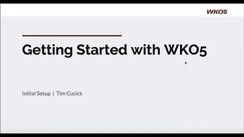 Getting Started with WKO5