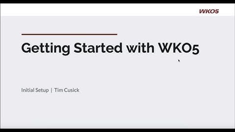 Getting Started with WKO5