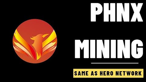 Mining PHNX.New mining app like hero network.Phoenix network mining.