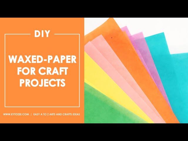 How to Make Waxed Paper - Craft Recipes - Aunt Annie's Crafts